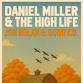 Daniel Miller and The High Life, Jon Nolan & Good Co event image