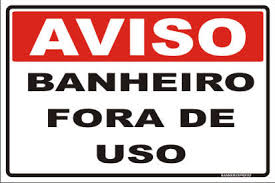Placa De Banheiro Interditado Pesquisa Google Placa Banheiro Banheiro Como Usar Aneis
