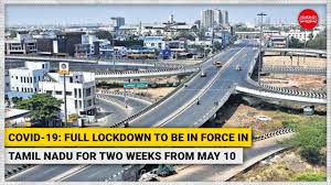 A full lockdown is the best approach to stop the spread of the virus. Covid 19 Full Lockdown To Be In Force In Tamil Nadu For Two Weeks From May 10 The New Indian Express