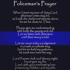 Policeman S Prayer Google Search Police Quotes Police Week Ideas Police Prayer