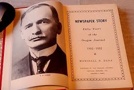 The First 50 Years of the Oregon Journal, Newspaper Story, 1902-1952 D  Marshall