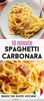 Spaghetti Alla Carbonara Inside The Rustic Kitchen Recipe Yummy Pasta Recipes Italian Pasta Recipes Authentic Italian Recipes