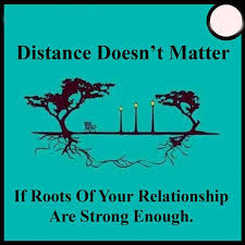 Distance Does Not Matter Inspirational Quotes Collection Distant Love Cool Words