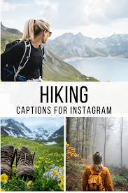 26 Good Instagram Captions For Hiking Pictures Ask For Adventure Hiking Quotes Funny Hiking Picture Ideas Hiking Pictures
