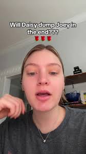 Daisy and Joey Break Up We Cant Be Friends