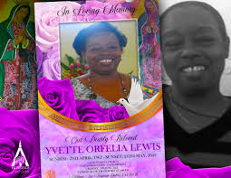 It is with profound and deep sadness that the Lewis Family share the sudden  passing of a dearly loved daughter, sister, friend and teacher Yvette  Orfelia Lewis. Predeceased by: Mother: Louise Bridget
