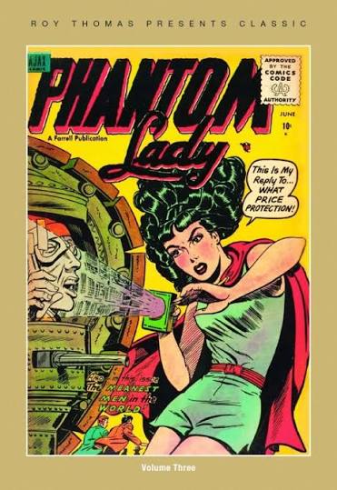 Volume Three - Roy Thomas Presents: Phantom Lady Vol.3 Comic book sc by  Matt Baker Carmine Infantino Order online