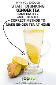 Ginger Tea Benefits How To Make It At Home Emedihealth Healthy Teas Detox Drinks Ginger Tea