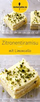 Zitronen Tiramisu Rezept Zitronen Tiramisu Dessert Rezepte Einfach Tiramisu