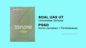 We did not find results for: Soal Ujian Ut Pgsd Pdgk4304 Bahasa Inggris Untuk Guru Sd Dan Kunci Jawaban Soal Uas