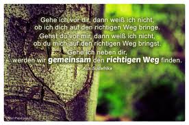 Gehe Ich Vor Dir Dann Weiß Ich Nicht Ob Ich Dich Auf Den Richtigen