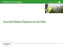 Journal citation reports (jcr) is an annual publication by clarivate analytics (previously the intellectual property of thomson reuters). Ppt Journal Citation Reports On The Web Powerpoint Presentation Free Download Id 5138181