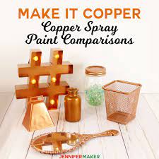 Best Copper Spray Paint For Amazing Diy Projects Jennifer Maker