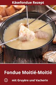 Fondue Moitie Moitie Rezept Rezept Rezepte Lebensmittel Essen Essen Und Trinken