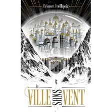 ▶▶ retrouvez l'intégralité de l'actualité du 6 nations à. La Ville Sans Vent Tome 1 La Ville Sans Vent Livre 1 Eleonore Devillepoix Broche Achat Livre Ou Ebook Fnac