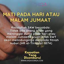 Banyak orang kristen yang berpikir bagaimana sebenarnya 40 hari setelah meninggal menurut. Kashoorga Hari Ini Hari Jumaat Mengungati Mati Adalah Facebook