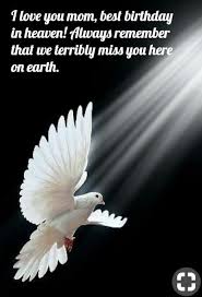 Happy Birthday Mom In Heaven Images And Quotes Heavenly Birthday Quotes Mom Mothers From Sons Happybirthdayinheavenmom Missyoumom Birthday In Heaven Mom In Heaven Happy Birthday In Heaven