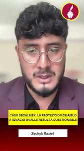 Caso Segalmex: la protección de AMLO a Ignacio Ovalle resulta cuestionable