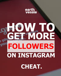 How to Get More Followers on Instagram Cheat – Complete Guide.