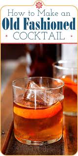 Old Fashioned Cocktail Recipe Simplyrecipes Com Recipe Old Fashion Cocktail Recipe Old Fashioned Cocktail Old Fashioned Bitters