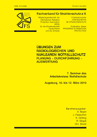 Maybe you would like to learn more about one of these? Https Www Fs Ev Org Fileadmin User Upload 90 Archiv Fs Pub Archiv Final Fs 2010 152 20akn 20 C3 9cbungen 20zum 20radiologischen 20und 20nuklearen 20notfallschutz 20 20planung 20 20durchf C3 Bchrung 20 20auswertung 20 20seminar Pdf