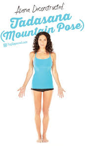 How To Actually Practice Mountain Pose There S More Technique Than You Think With Images Mountain Pose Yoga Yoga Poses Mountain Pose