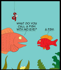 What Do You Call A Fish With No Eyes A Fshhhh Jokes For Kids Make Me Laugh Punny