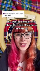 Clan Maclean Stories: History and Rivalries of Scotland