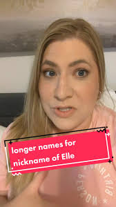Nicknames for Elle