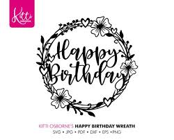 I hope you are always happy and beautiful as now. Happy Birthday Pretty Wreath Paper Cut Template Machine Etsy