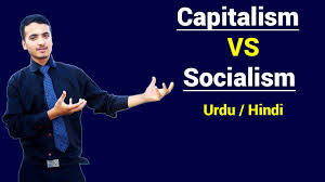 Capitalism Vs Socialism Urdu Hindi Youtube