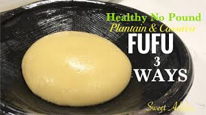 In ghana, fufu is most commonly made by mashing together cassava and unripe plantains or yams. How To Make Authentic Ghana Fufu Without Pounding 3 Ways Youtube