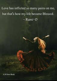 Pin By Ashik Chandra On Rumi Love Quotes Rumi Love Quotes Rumi Love Rumi