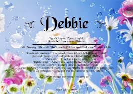 The Meaning Of The Name Debbie Debbie Names Interesting Quotes
