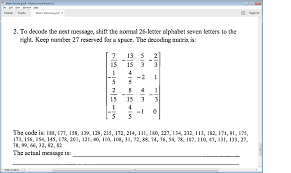 Even if the code contains numbers, the cyrillic alphabet, nonsense symbols, or hieroglyphics,. Decoding A Matrix Decode This Message Shift The Chegg Com