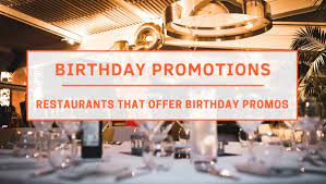 Top Restaurants With Birthday Promotions In Kl