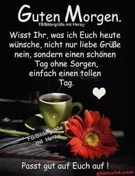 Guten Morgen Spruche Morgen Spruche Guten Morgen Spruch Schone Guten Morgen Spruche