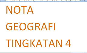 Muat turun nota ringkas geografi tingkatan 4 (download). Amirul Hakim Nota Geografi Tingkatan 4