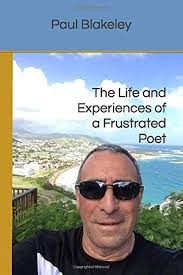 The Life and Experiences of a Frustrated Poet