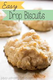 Maybe you would like to learn more about one of these? Easy Drop Biscuits Recipe A Mom S Take