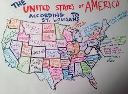 Funny Map Of United States According To St Louisans Funny Maps St Louis Map America Memes