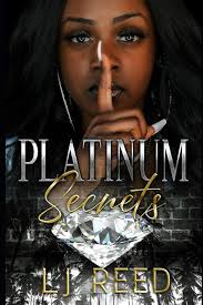 Platinum Secrets : Reed, LJ: Amazon.com.au: Books