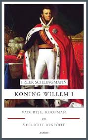 Bol Com Koning Willem I Freek Schlingmann 9789461531896 Boeken