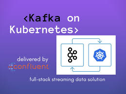 kafka on kubernetes confluent has made it dev community