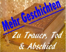 Tröstende Weisheitsgeschichten Zu Tod Trauer