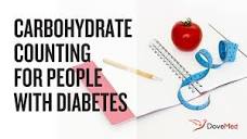 Carbohydrate Counting For People With Diabetes - DoveMed