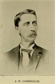Judge Edwin Wilbur Cunningham (1842-1905)
