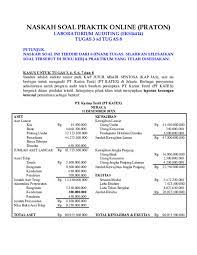 Soal ut akuntansi eksi4414 laboratorium auditing dengan mempelajari soal ut akuntansi ini kami berharap anda dapat belajar lebih efektif. Doc Naskah Soal Praton Tugas 3 Sd 8 Lab Auditing 2017 2 Katex Asril Akin Academia Edu