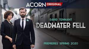 Deadwater fell cracks appear on the surface of a community every time a seemingly perfect and happy family is killed by someone they knew and trusted. David Tennant Can T Hold Together Frustrating Deadwater Fell Tv Streaming Roger Ebert