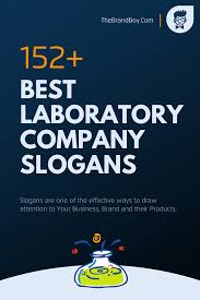 He is also a child confronting natural phenomena that impress him as though they were fairy tales. 170 Best Laboratory Company Slogans And Taglines